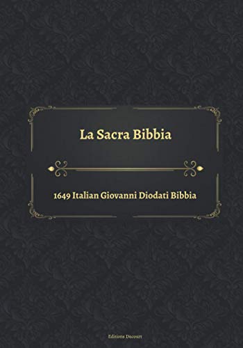 La Sacra Bibbia, Giovanni Diodati 1649