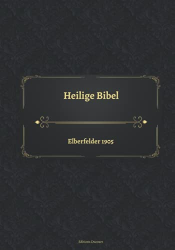 Heilige Bibel, Elberfelder 1905