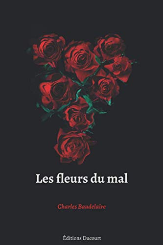 Les fleurs du mal, Charles Baudelaire