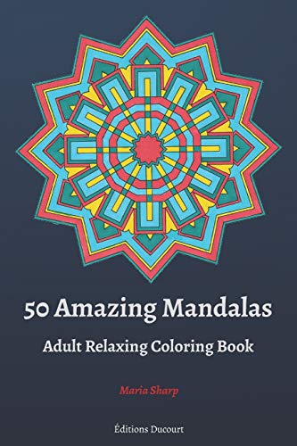 50 Amazing Mandalas, adult coloring book